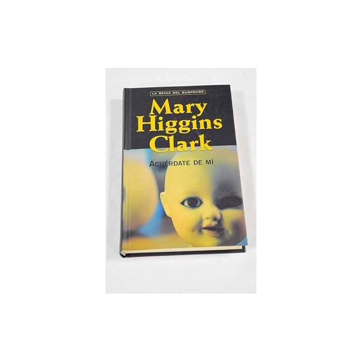 Acuérdate de mí - Mary Higgins Clark.